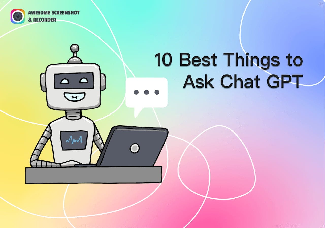 What are the Best Questions to Ask ChatGPT?