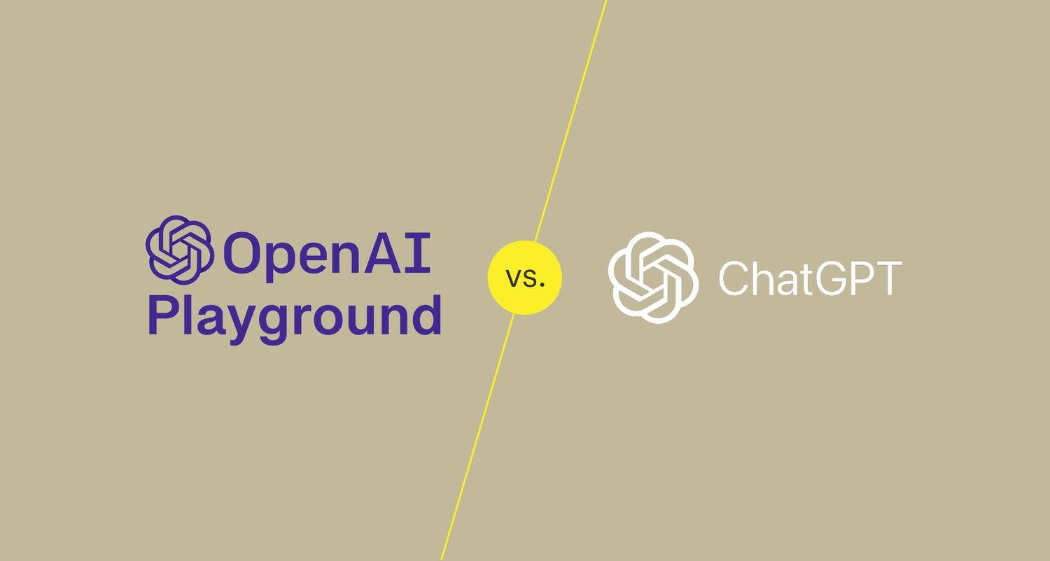 Is There a Difference Between OpenAI Playground and ChatGPT?