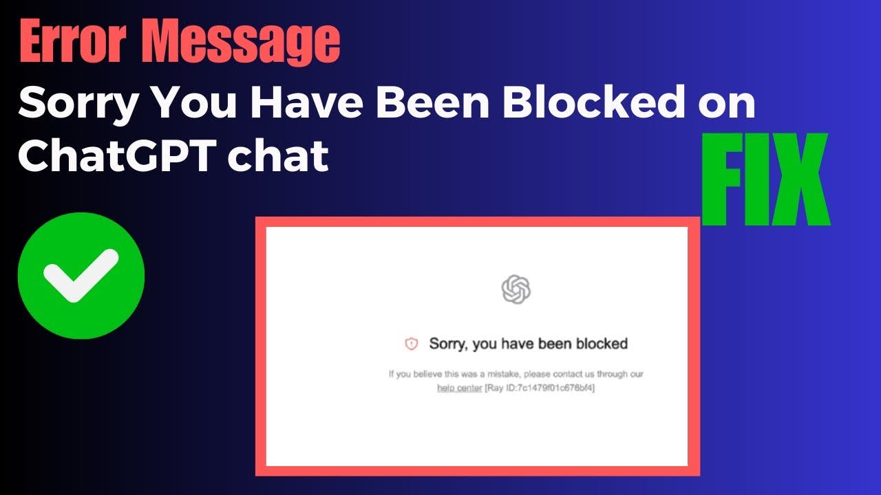 Why Am I Blocked on ChatGPT?